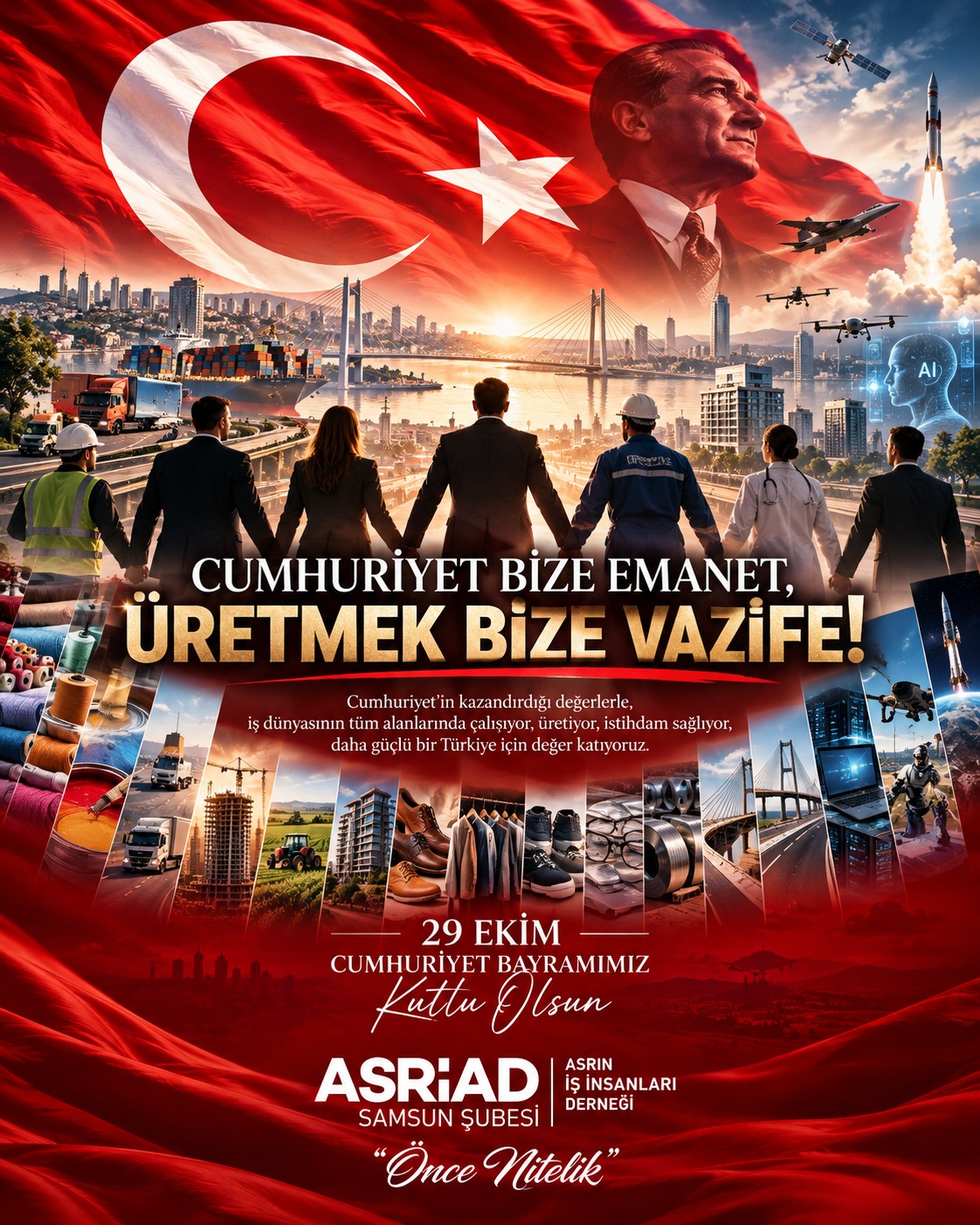 CUMHURİYET BİZE EMANET, ÜRETMEK BİZE VAZİFE!