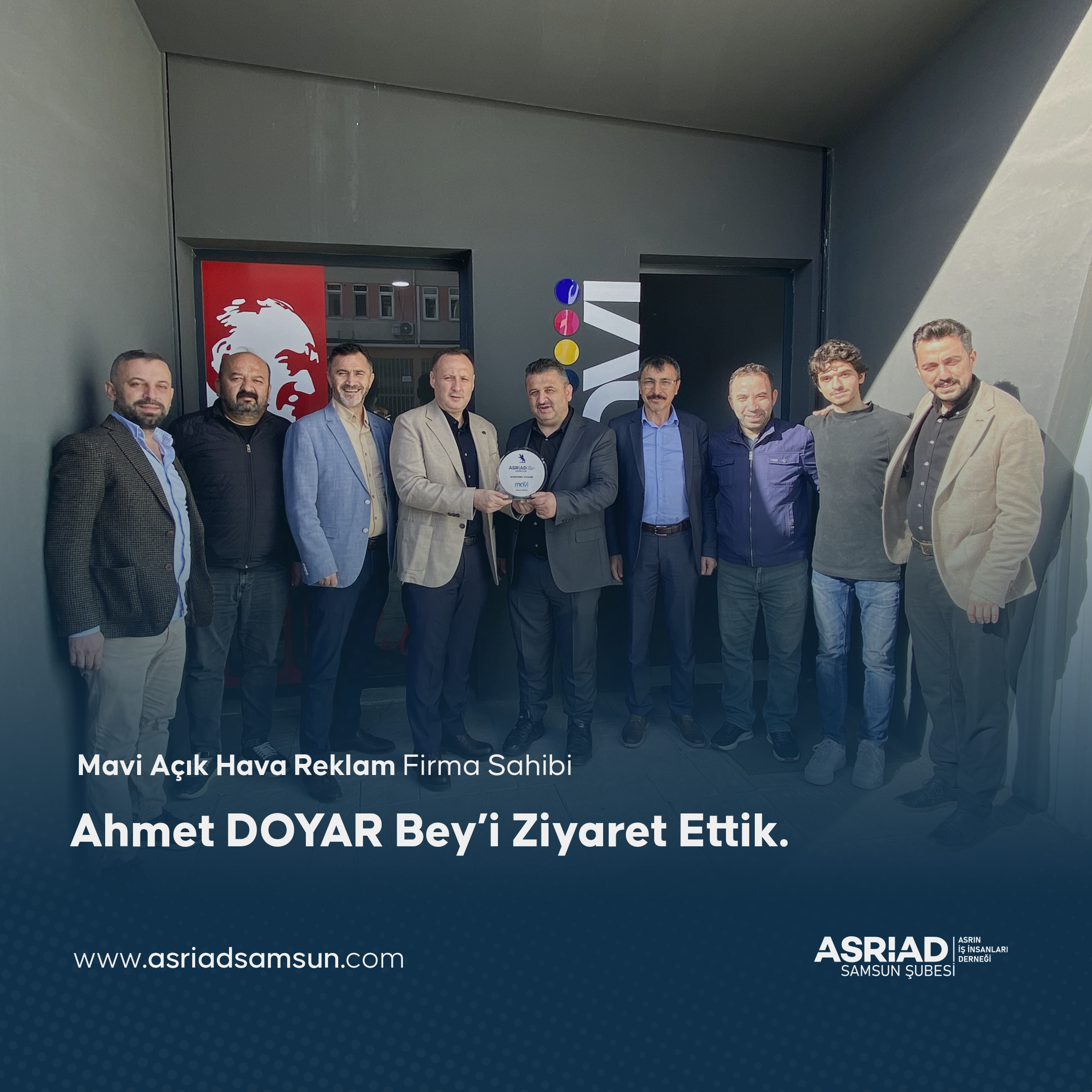 ASRİAD Mavi Açık Hava Reklam Yeni Üye Ziyareti 