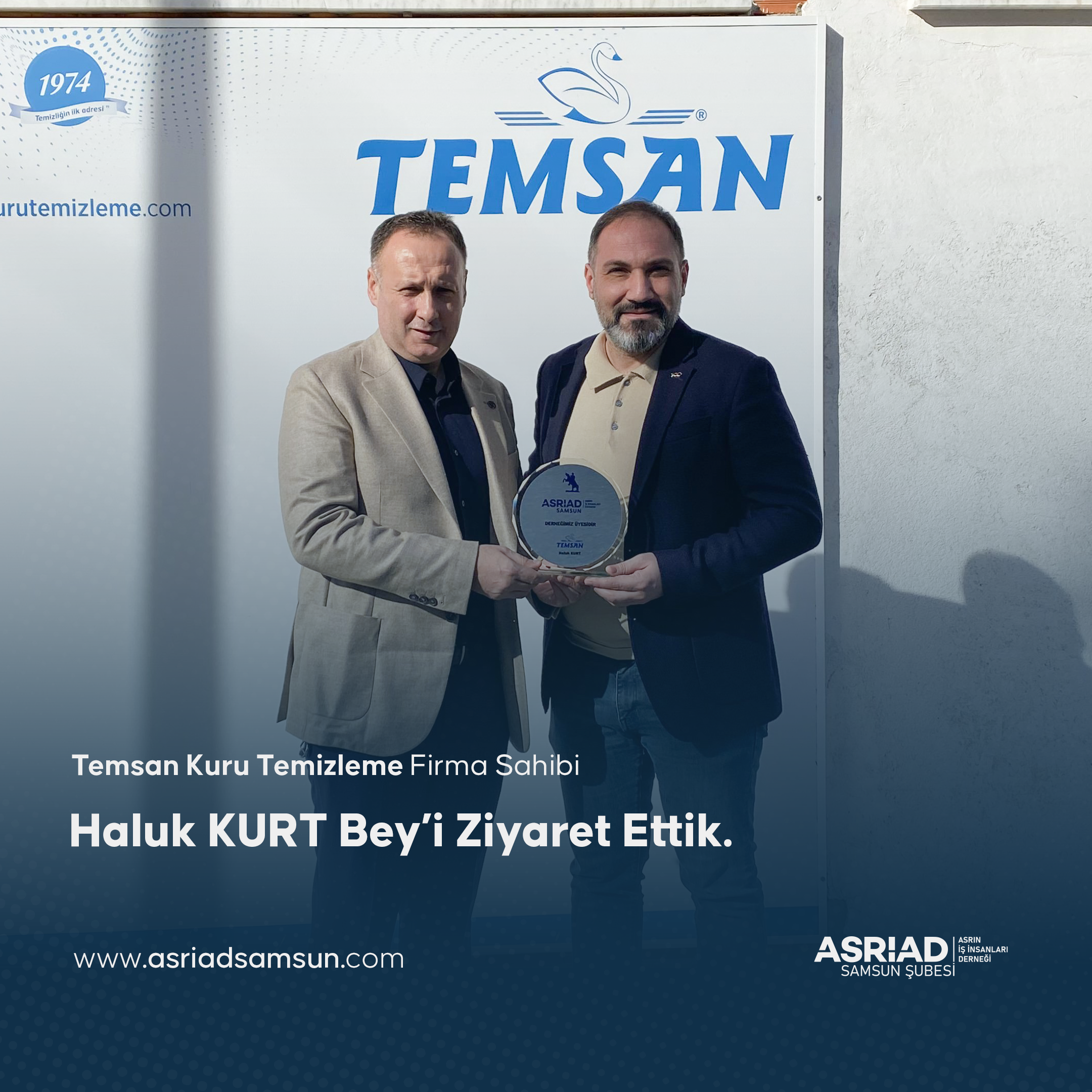 ASRİAD Temsan Kuru Temizleme Yeni Üye ziyareti 