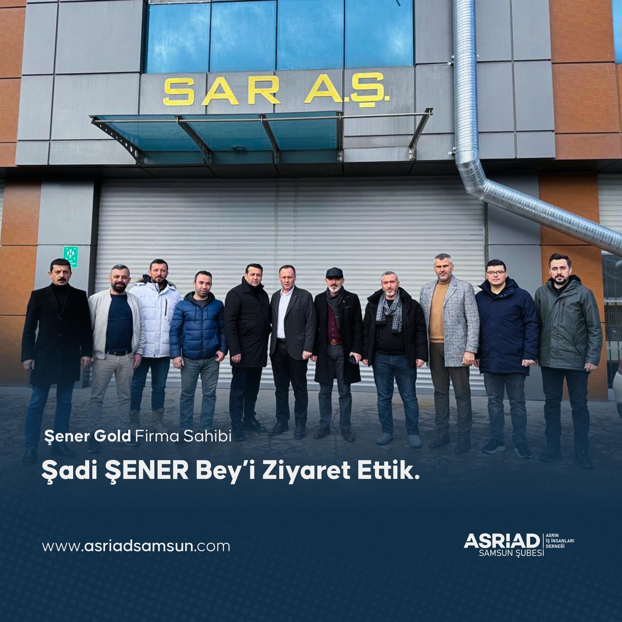 Şener Gold Üye İşletme Ziyareti 