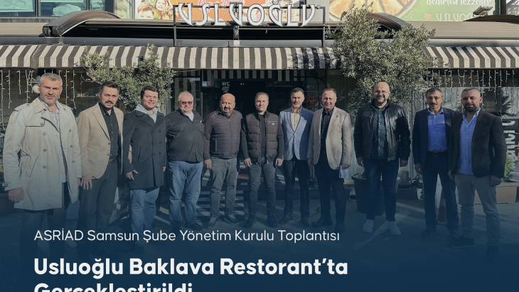 ASRİAD Yönetim Kurulu Toplantısı 