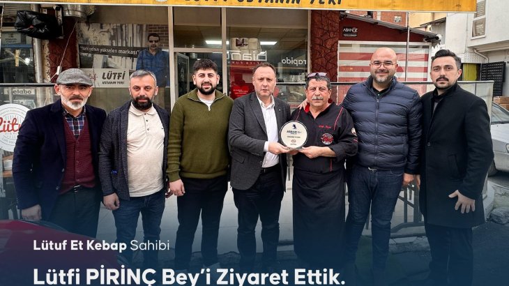 Lütuf Et Kebap Yeni Üye Ziyareti 