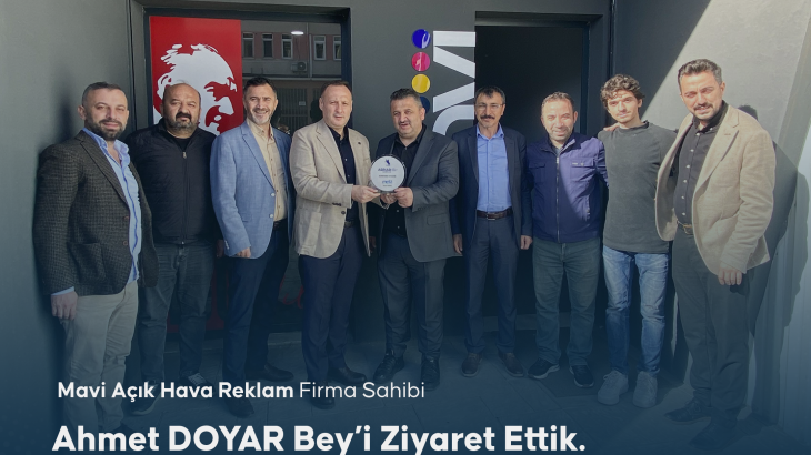 ASRİAD Mavi Açık Hava Reklam Yeni Üye   Ziyareti 