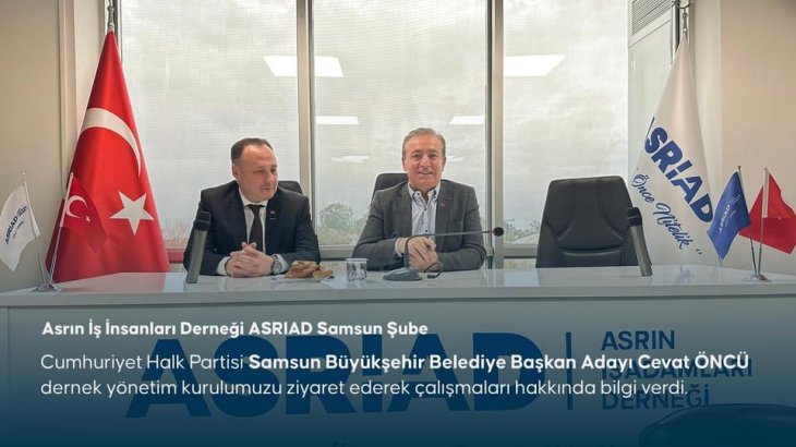 ASRİAD Cevat Öncüyü Ağırladı