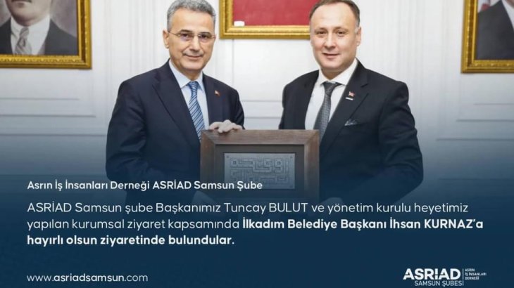 ASRİAD‘dan Başkan Kurnaz’a Hayırlı Olsun Ziyareti