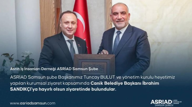 ASRİAD’dan Sandıkçı’ya Hayırlı Olsun Ziyareti 