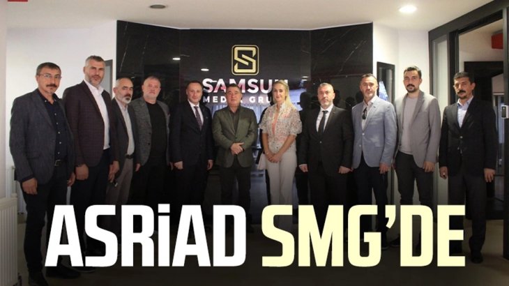 ASRİAD, Samsun Medya Grubu'nda