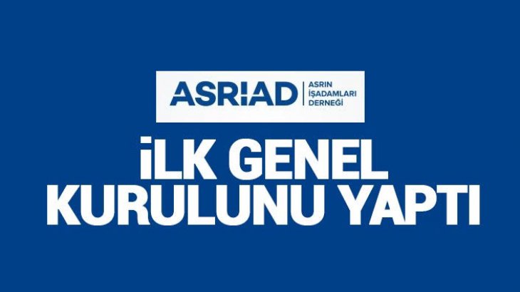 Asriad Samsun Şubesi ilk genel kuruluna yaptı 